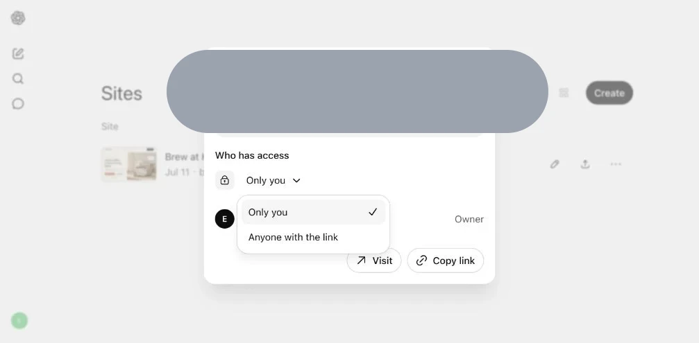 ChatGPT Sites Share dialog showing Only you and Anyone with the link, with account and site details covered in light gray