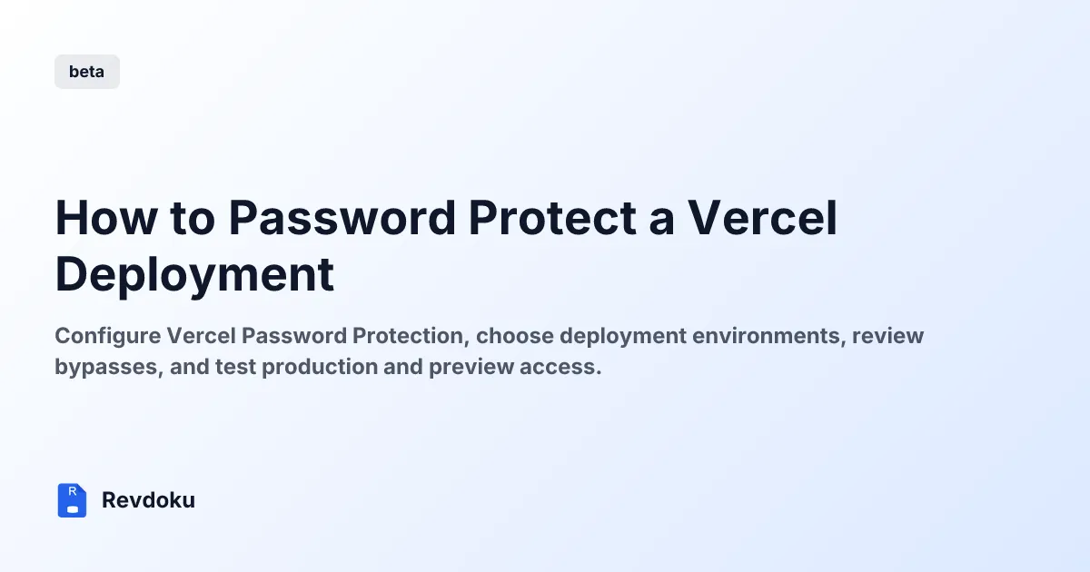 How to Password Protect a Vercel Deployment