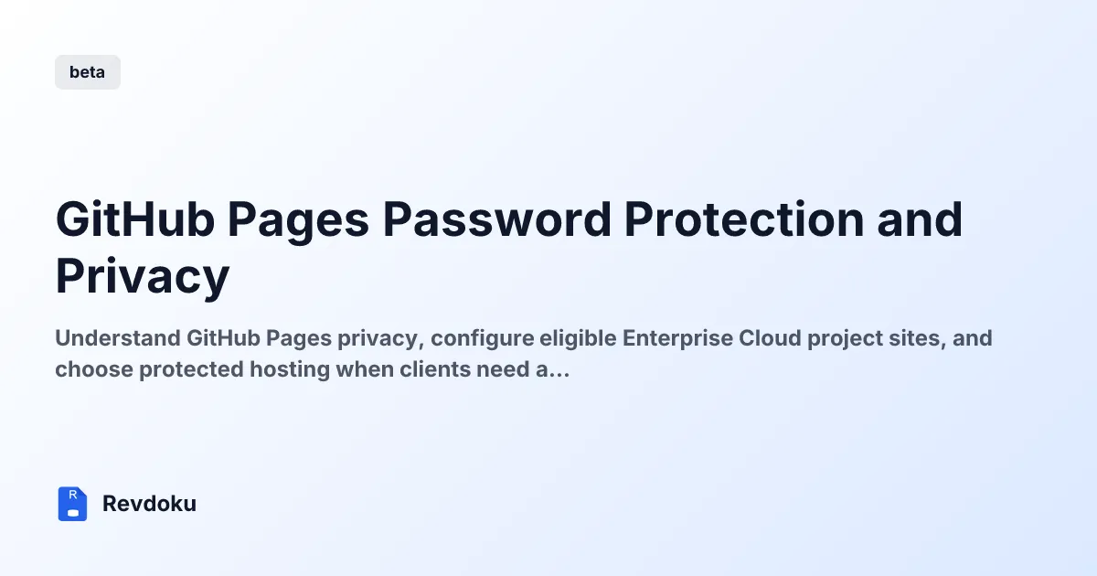 GitHub Pages Password Protection and Privacy