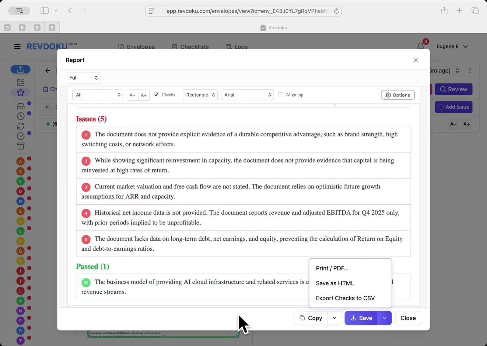 Export the report. Click Report in the top-right to open the full compliance report. From the Save dropdown, pick Print / PDF, Save as HTML, or Export Checks to CSV to share the Warren-Buffet-style findings with the investment team.
