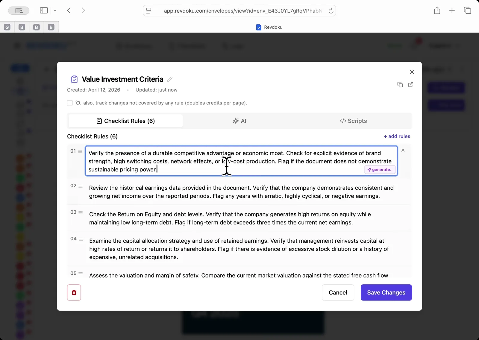Review the generated Value Investment Criteria. Revdoku names the checklist Value Investment Criteria and produces 6 rules: (1) durable competitive moat — brand strength, switching costs, network effects, low-cost production; (2) consistent, growing historical earnings; (3) high Return on Equity with long-term debt under three times net earnings; (4) disciplined capital allocation and reinvestment of retained earnings; (5) valuation and margin of safety against free cash flow; and (6) a clear, understandable business model. Click Save Changes.