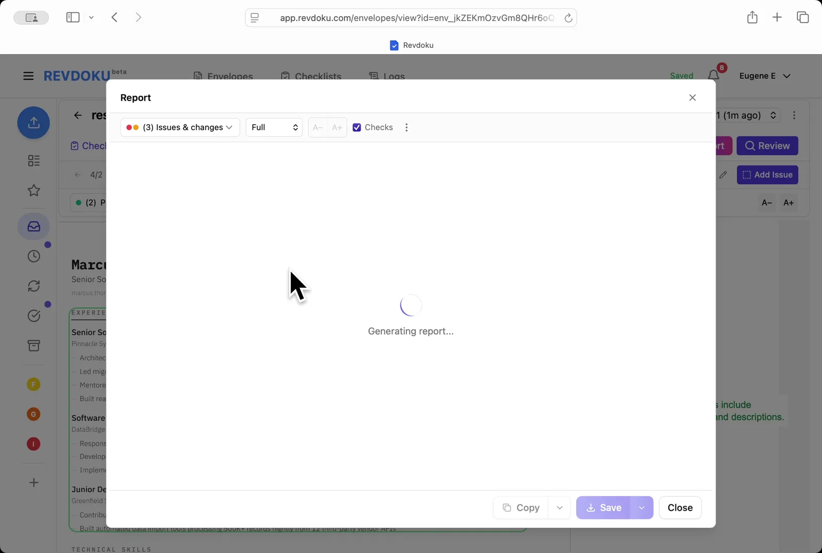 Generate the report. Click Report to assemble a printable summary
