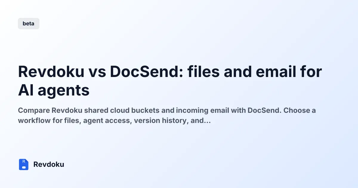 Revdoku vs DocSend: files and email for AI agents